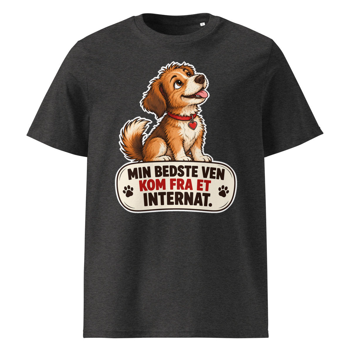 Mørkegrå t-shirt med hund og teksten Min bedste ven kom fra et internat