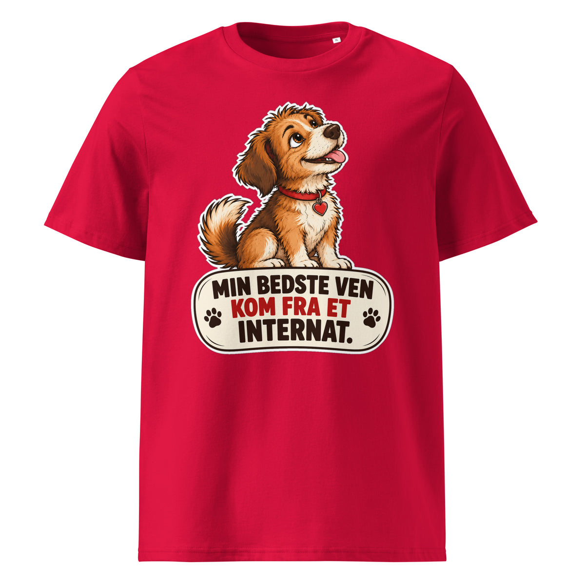 Rød t-shirt med hund og teksten Min bedste ven kom fra et internat