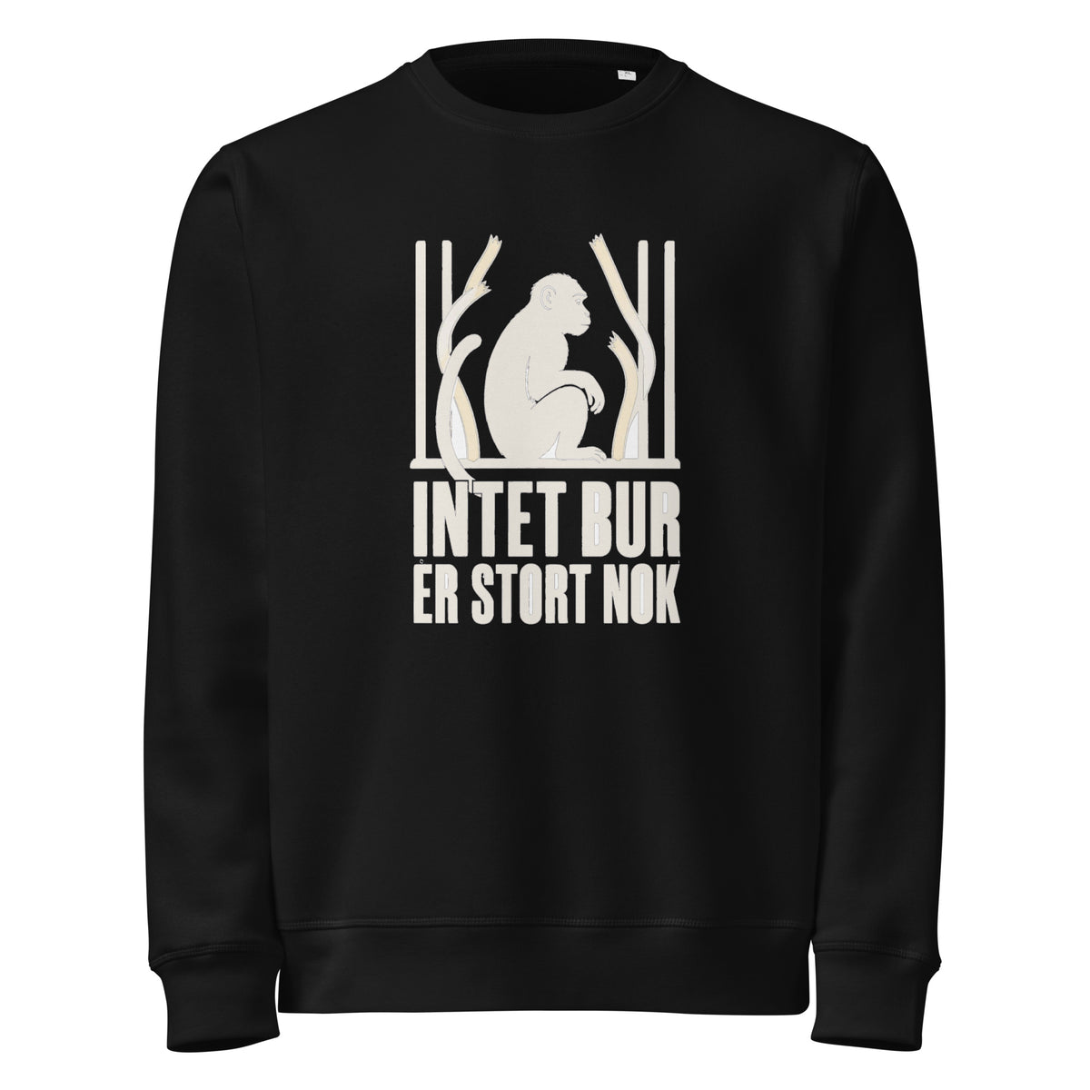 Sweatshirt med teksten Intet bur er stort nok og en abe bag tremmer i farven sort, set forfra