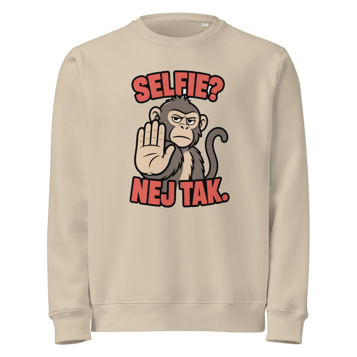 Sweatshirt med teksten Selfie? Nej tak og en abe der holder hånden op i farven sand, set forfra