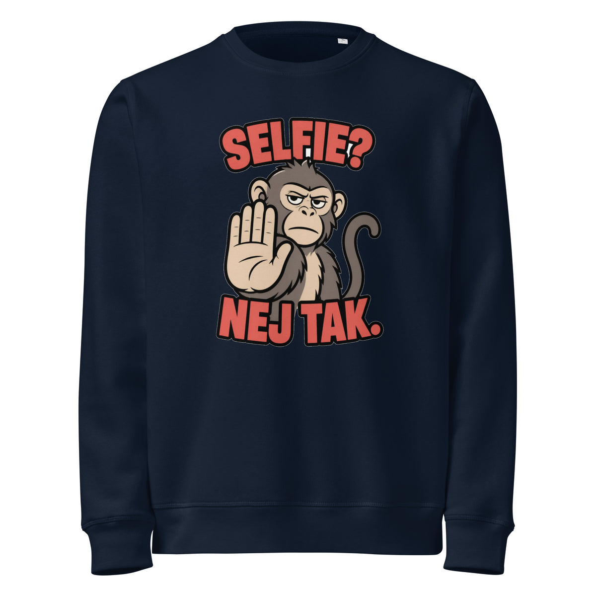 Sweatshirt med teksten Selfie? Nej tak og en abe der holder hånden op i farven marineblå, set forfra