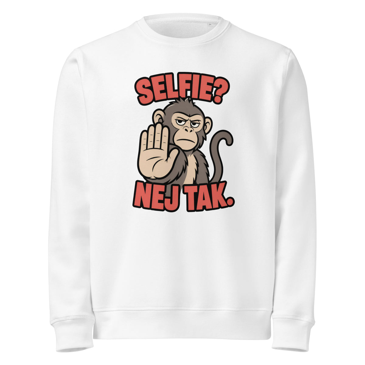 Sweatshirt med teksten Selfie? Nej tak og en abe der holder hånden op i farven hvid, set forfra