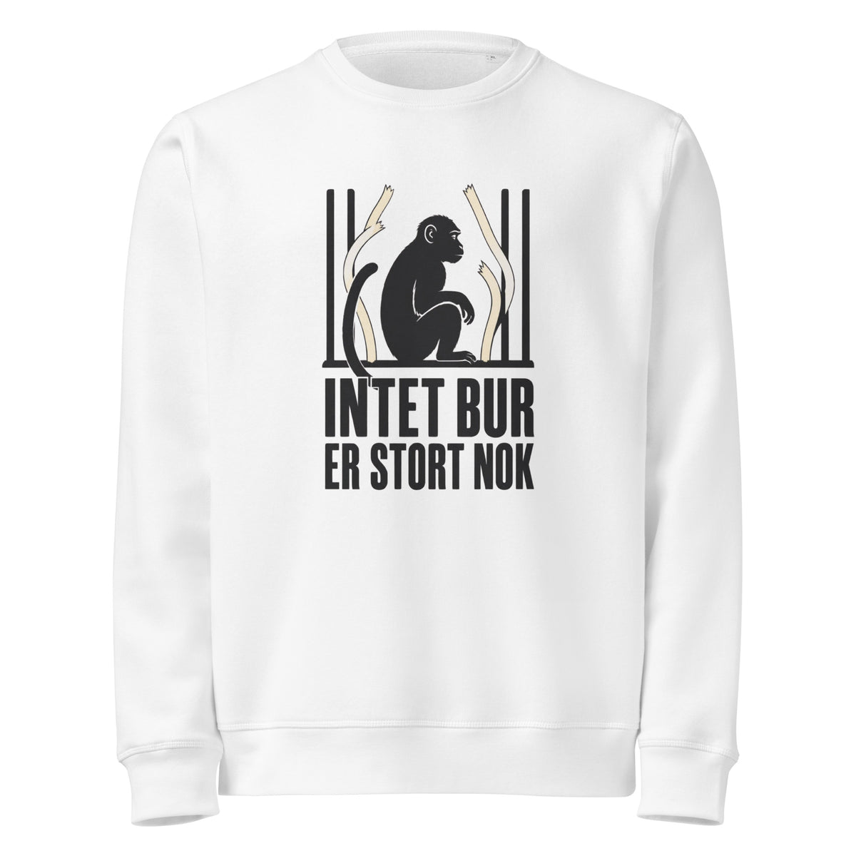 Sweatshirt med teksten Intet bur er stort nok og en abe bag tremmer i farven hvid, set forfra